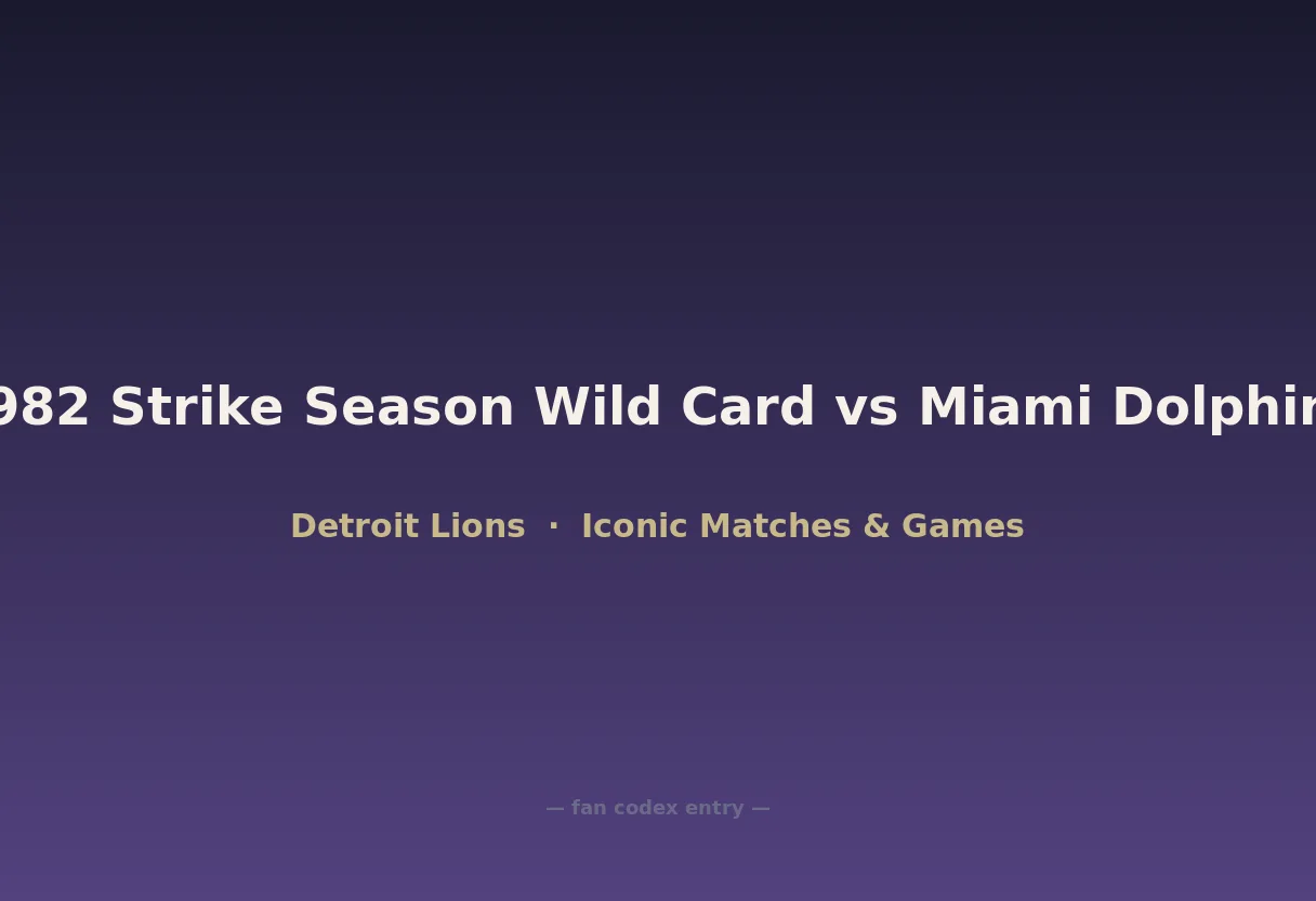 1982 Strike Season Wild Card vs Miami Dolphins